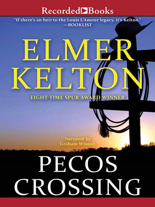 Title details for Pecos Crossing by Elmer Kelton - Wait list